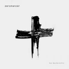CD / Zeromancer / Bye-Bye Borderline / Digipack