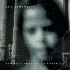 CD / Odd Dimension / Last Embrace To Humanity
