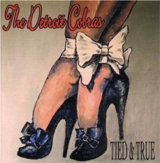 CD / Detroit Cobras / Tied And True