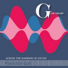CD / Game Theory / Across the Barrier Of Sound:Postscript / Digipac
