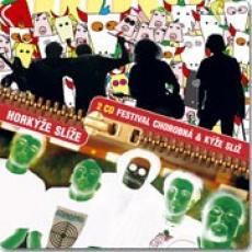 2CD / Horkýže slíže / Festival chorobná / Kýže sliz / 2CD 2CD / Horkýže slíže / Festival chorobná / Kýže sliz / 2CD