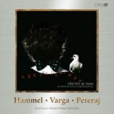 CD / Hammel Pavol/Varga Marián/Peteraj Kamil / Všetko je inak CD / Hammel Pavol/Varga Marián/Peteraj Kamil / Všetko je inak