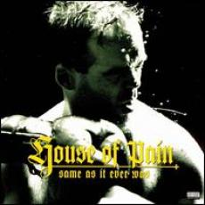 CD / House Of Pain / Same As It Ever Was / 