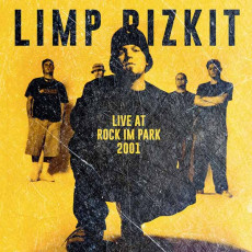 2LP / Limp Bizkit / Live At Rock Im Park 2001 / Vinyl / 2LP