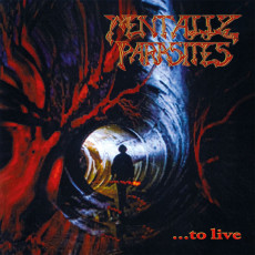 LP / Mentally Parasites / ...To Live / Vinyl