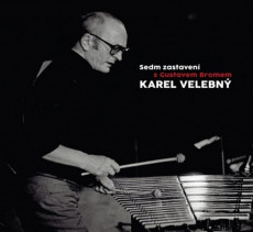 CD / Velebn Karel/Orch.G.Broma / Sedm zastaven s Gustavem Bromem