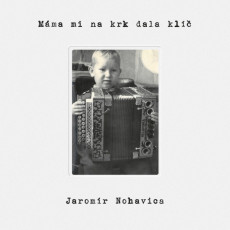 CD / Nohavica Jaromr / Mma mi na krk dala kl / Digipack