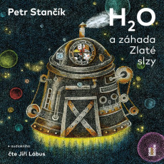 CD / Stank Petr / H2O a zhada Zlat slzy / MP3