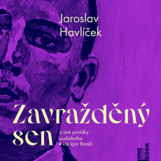 CD / Havlek Jaroslav / Zavradn sen / Bare I. / MP3