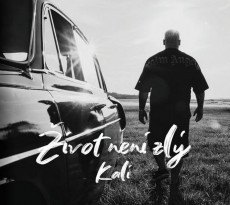 CD / Kali / ivot neni zl / Digipack