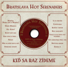 CD / Bratislava Hot Serenades / Ke sa raz zdeme