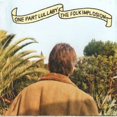 CD / One Part Lullaby / Folk Implosion