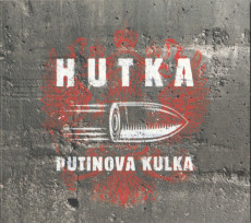 CD / Hutka Jaroslav / Putinova kulka