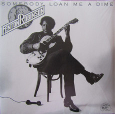 LP / Robinson Fenton / Somebody Loan Me A Dime / Vinyl