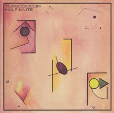 CD / Tuxedomoon / Half Mute / Digipack