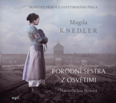 CD / Knedler Magda / Porodn sestra z Osvtimi / Mp3