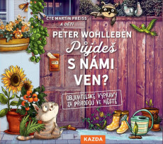 CD / Wohlleben Peter / Pjde z nmi ven?