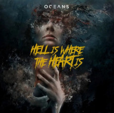 CD / Oceans / Hell Is Where The Heart Is Preorder
