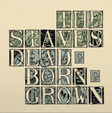 LP / Staves / Dead & Born & Grown / Coloured / Vinyl