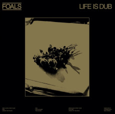 LP / Foals / Life Is Dub / RSD 2023 / Gold / Vinyl