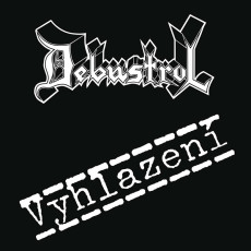LP / Debustrol / Vyhlazen / Remastered 2024 / Vinyl