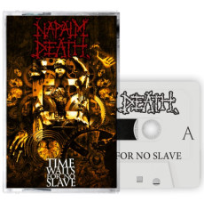 CD / Napalm Death / Time Waits For No Slave / White / Music Cassette