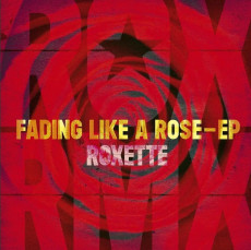 LP / Roxette / Fading Like A Rose / EP / Vinyl