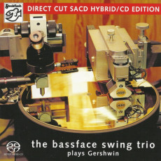 HQCD / Bassface swing trio / Plays Gershwin / Hybrid SACD