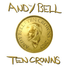 CD / Bell Andy / Ten Crowns