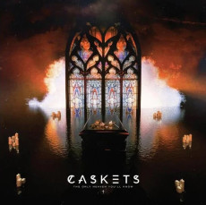 CD / Caskets / Only Heaven You'll Ever Know