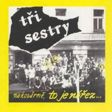 CD / T�i sestry / Na kov�rn�,to je n��ez
