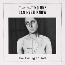 LP / Twilight Sad / No One Can Ever Know / Vinyl / Limited