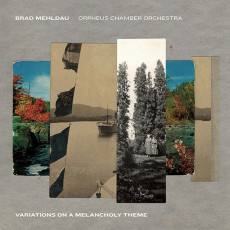 CD / Mehldau Brad/Orpheus Chamber Orchestra / Variations On Melan..