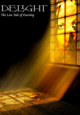 DVD / Delight / Last Tale Of Eternity
