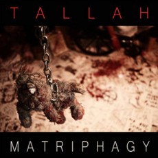 CD / Tallah / Matriphagy / Digipack