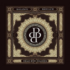CD / Balance Breach / Dead End Diaries