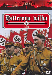 DVDDokument / V�le�n� ��lenstv� 1 / Hitlerova v�lka 1940-43