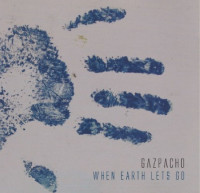 CDGazpacho / When Earth Let's Go / Reedice