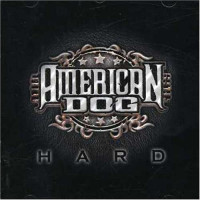 CDAmerican Dog / Hard