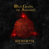 CDOld Gods of Asgard / Rebirth - Greatest Hits