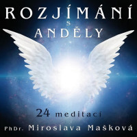 CDMa�kov� Miroslava / Rozj�m�n� s and�ly / MP3