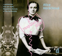 2CDHor��kov� Alice / Rzp�len� d�m / 2CD / MP3