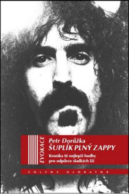 KNI / Zappa Frank / �upl�k pln� Zappy / Petr Dor��ka / Kniha