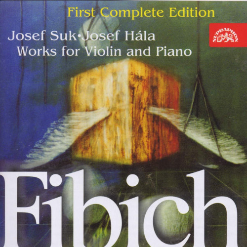 CD / Fibich / Works For Violin and Piano / Suk / H�la