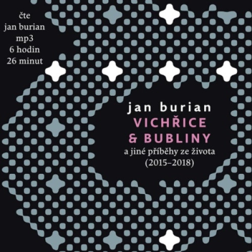 CD / Burian Jan / Vich�ice a bubliny a jin� p��b�hy ze �ivota / Mp3