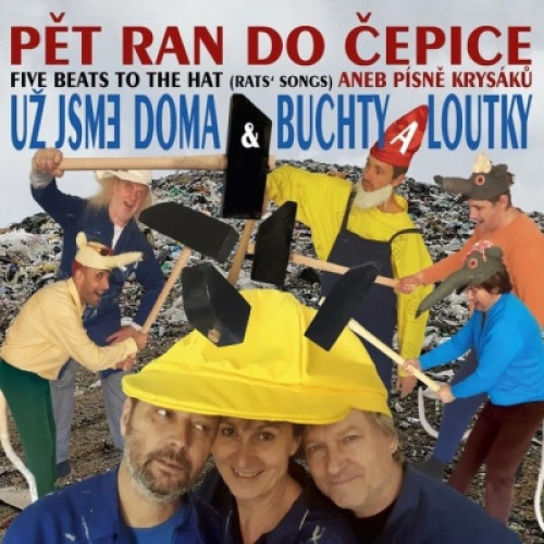 CD / U� jsme doma & Buchty a Loutky / P�t ran do �epice aneb P�sn�.