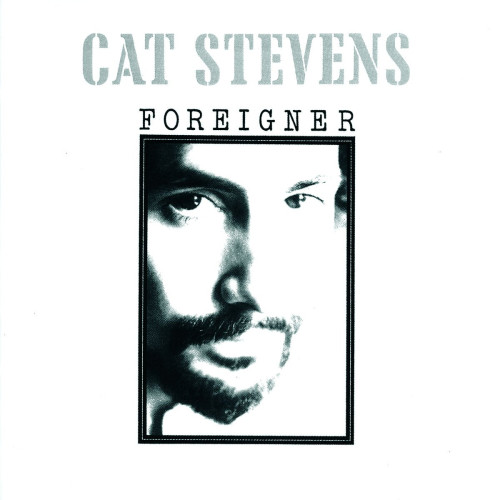 CD / Stevens Cat / Foreigner.......