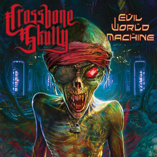 CD / Crossbone Skully / Evil World Machine