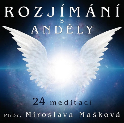 CD / Ma�kov� Miroslava / Rozj�m�n� s and�ly / MP3