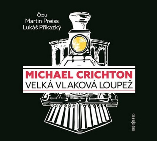 CD / Crichton Michael / Velk� vlakov� loupe� / Mp3